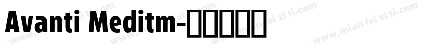 Avanti Meditm字体转换